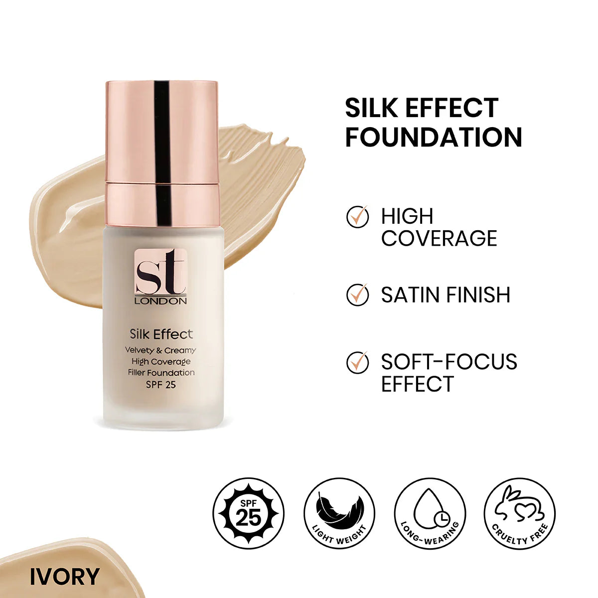 ST London - Silk Effect Foundation - Ivory